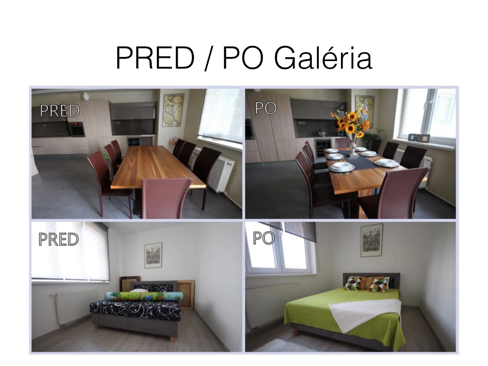 Pred a po: obývačka a spálňa: fotky pred a po home stagingu
