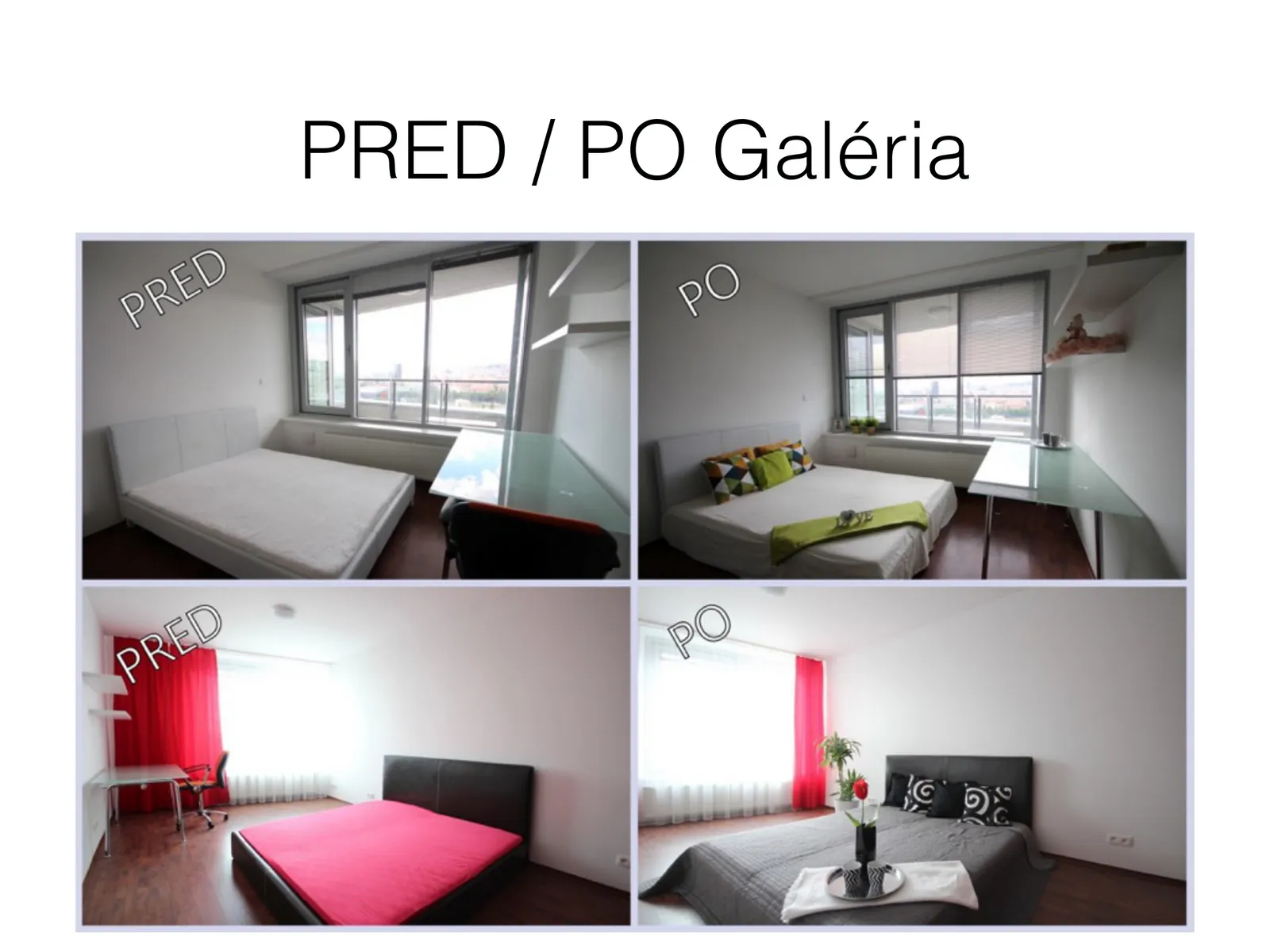 Pred a po: spálňa a pracovňa: fotky pred a po home stagingu